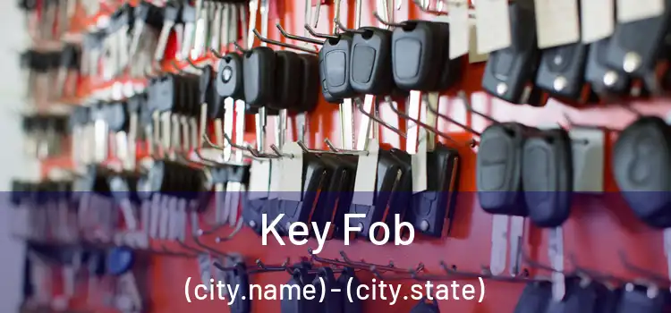 Key Fob (city.name) - (city.state)